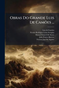 Obras Do Grande Luis De Camões ...