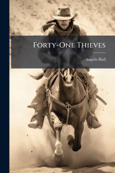Forty-One Thieves