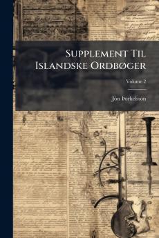 Supplement Til Islandske Ordbøger