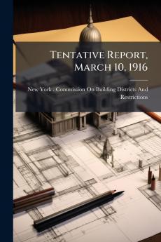 Tentative Report March 10 1916