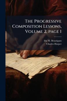 The Progressive Composition Lessons Volume 2 page 1