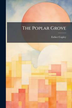 The Poplar Grove