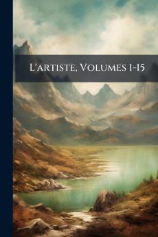L'artiste Volumes 1-15