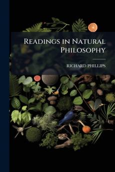 Readings in Natural Philosophy