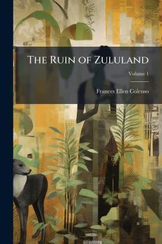 The Ruin of Zululand