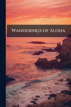 Wanderings of Aloha