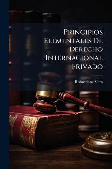 Principios Elementales De Derecho Internacional Privado
