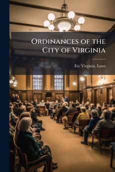 Ordinances of the City of Virginia