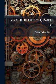 Machine Design Part 2