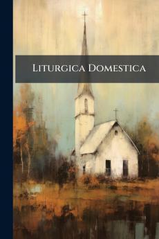 Liturgica Domestica