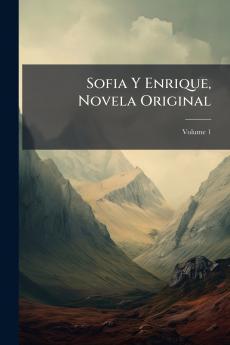 Sofia Y Enrique Novela Original