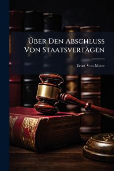 Über Den Abschluss Von Staatsvertägen