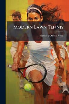 Modern Lawn Tennis