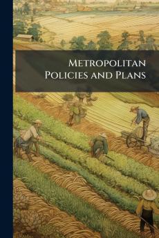 Metropolitan Policies and Plans