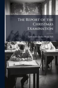 The Report of the Christmas Examination