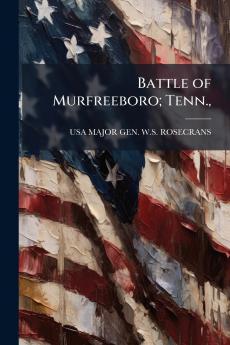 Battle of Murfreeboro; Tenn.