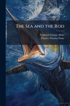 The Sea and the Rod
