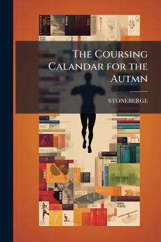 The Coursing Calandar for the Autmn
