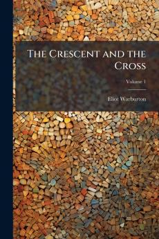 The Crescent and the Cross