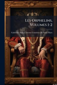 Les Orphelins Volumes 1-2