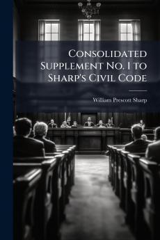 Consolidated Supplement No. 1 to Sharp's Civil Code