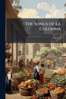 The Songs of La Colonna