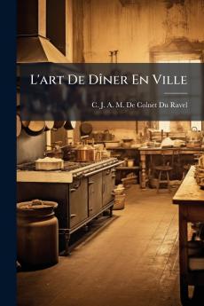L'art De Dîner En Ville