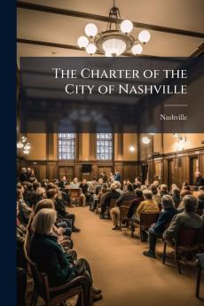 The Charter of the City of Nashville