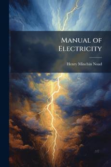 Manual of Electricity