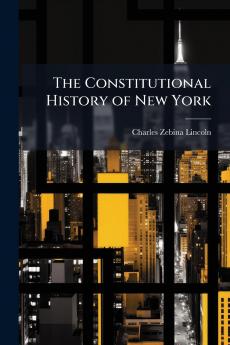 The Constitutional History of New York