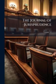 The Journal of Jurisprudence; Volume 12