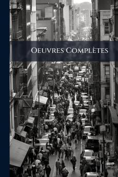 Oeuvres Complètes