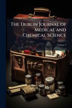 The Dublin Journal of Medical and Chemical Science; Volume 7