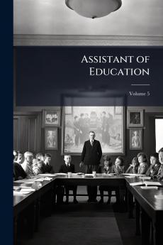 Assistant of Education; Volume 5