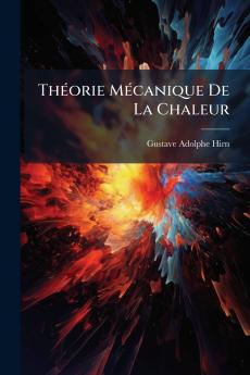 Théorie Mécanique De La Chaleur