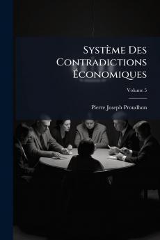 Système Des Contradictions Économiques