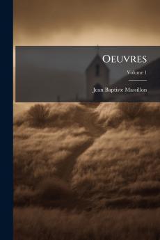 Oeuvres; Volume 1