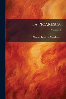 La Picaresca; Volume 38