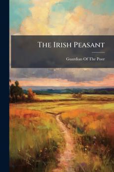 The Irish Peasant