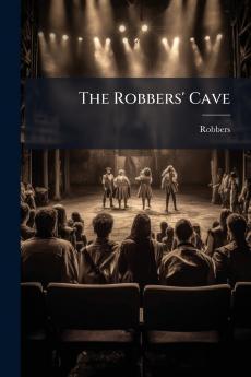The Robbers' Cave