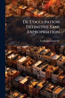 De L'occupation Définitive Sans Expropriation
