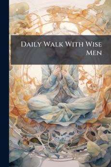 Daily Walk With Wise Men
