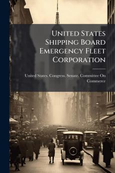 United States Shipping Board Emergency Fleet Corporation