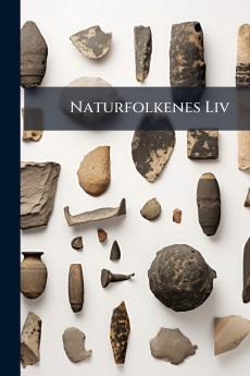 Naturfolkenes Liv