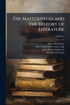 The Masterpieces and the History of Literature