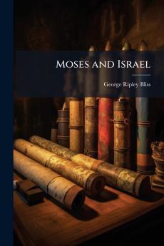 Moses and Israel