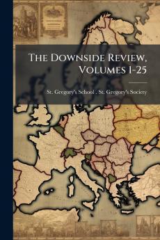 The Downside Review Volumes 1-25