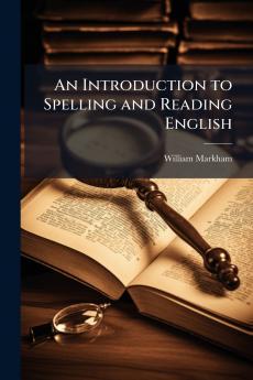 An Introduction to Spelling and Reading English