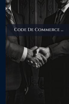Code De Commerce ...