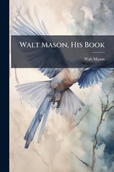 Walt Mason His Book